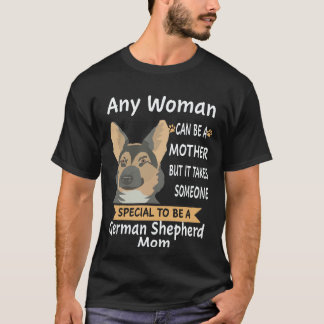 36 Any Woman Can Be A Mother But It Takes Someone T-Shirt
