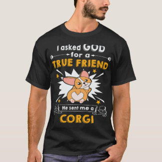 36 He Sent Me A Corgi T-Shirt