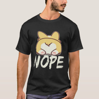 36 Nope - Corgi T-Shirt