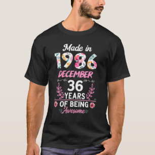 36 Years Old 36th Birthday Born in December 1986 W T-Shirt