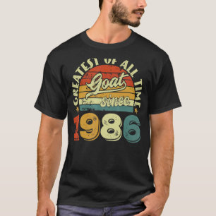 36th Birthday 36 Years Old GOAT Since 1986 T-Shirt