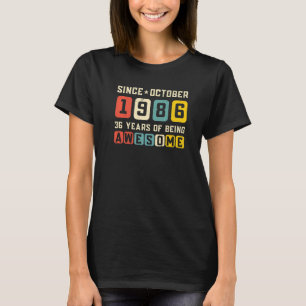 36th Birthday Awesome Since October 1986 Vintage T-Shirt