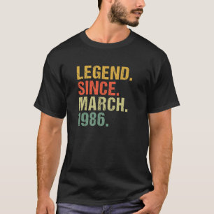 36Th Birthday Legend Since March 1986 For 36 Years T-Shirt