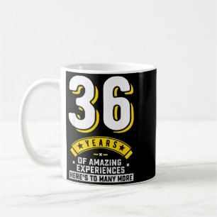 36th Birthday Quote Igovernment Agencys Turning 36 Coffee Mug
