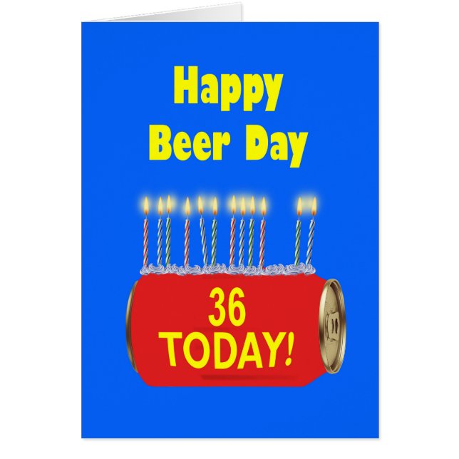 36th Happy Beer Day Birthday  (Front)