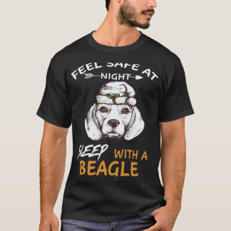 37 Feel Safe At Night Sleep With A Beagle T-Shirt