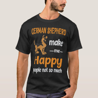 37 German Shepherd Make Me Happy People Not So Muc T-Shirt