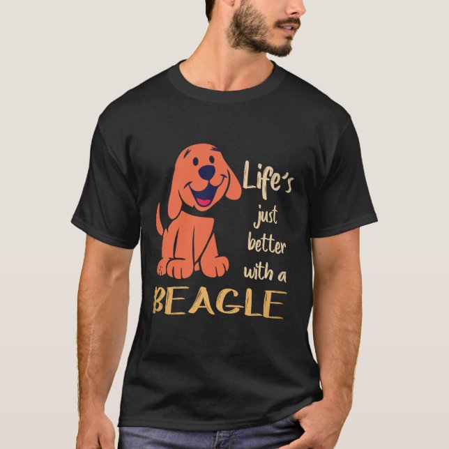 37 Life Just Better With A Beagle T-Shirt (Front)