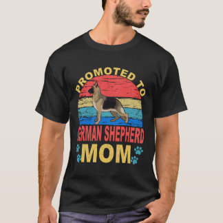 37 Promoted To German Shepherd Mum German Shepherd T-Shirt