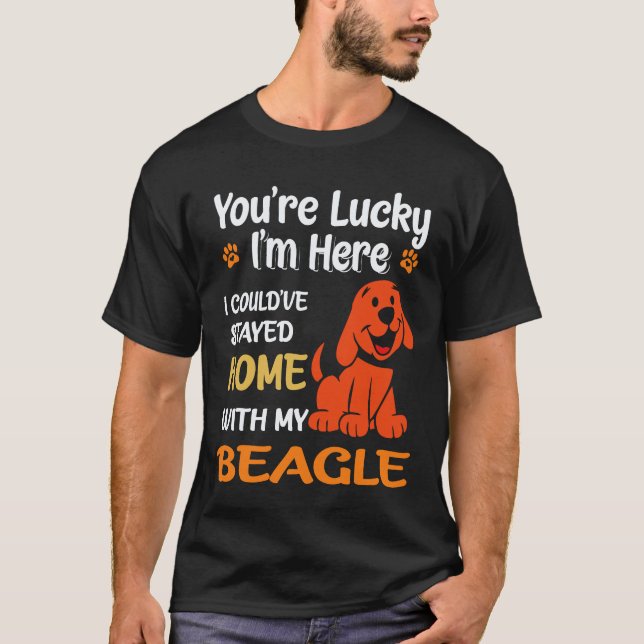 37 Stayed Home With My Beagle T-Shirt (Front)