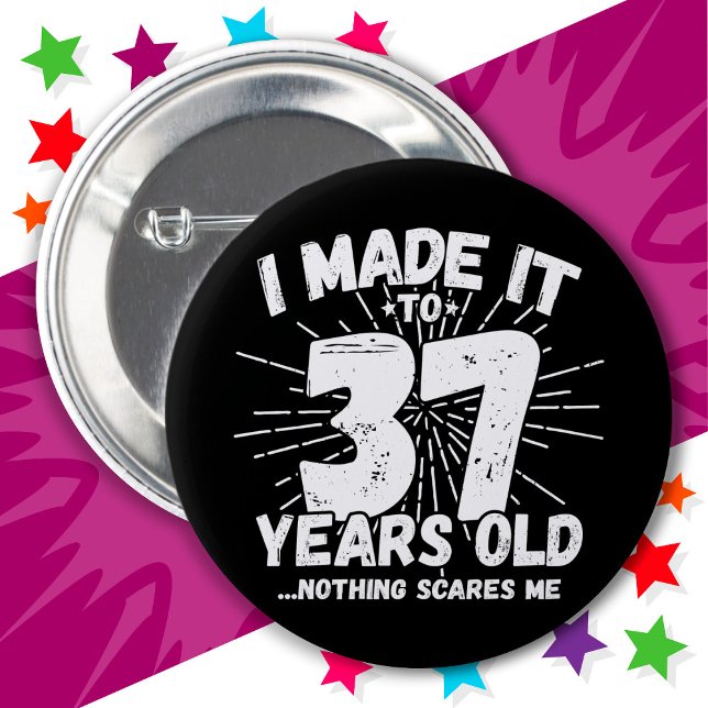 37 Year Old Sarcastic Meme Funny 37th Birthday 6 Cm Round Badge (Creator Uploaded)
