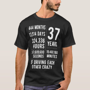 37 Years Married Funny 37th Wedding Anniversary  1 T-Shirt
