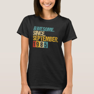 37 Years Old Awesome Since September 1985 37th 5 T-Shirt