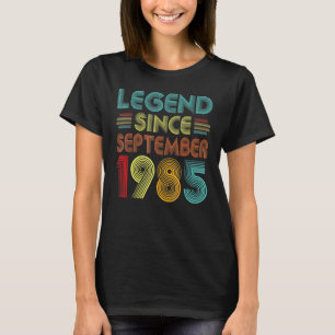 37 Years Old Legend Since September 1985 37th Bir T-Shirt