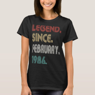 37 Years Old Vintage Legend Since February 1986 37 T-Shirt