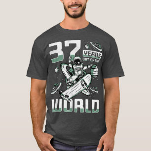 37 Years Out Of This World, 37th Birthday Skater A T-Shirt