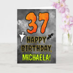 37th Birthday: Eerie Halloween Theme   Custom Name Card<br><div class="desc">The front of this scary and spooky Hallowe’en themed birthday greeting card design features a large number “37” and the message “HAPPY BIRTHDAY, ”, plus a customisable name. There are also depictions of a bat and a ghost on the front. The inside features a custom birthday greeting message, or could...</div>