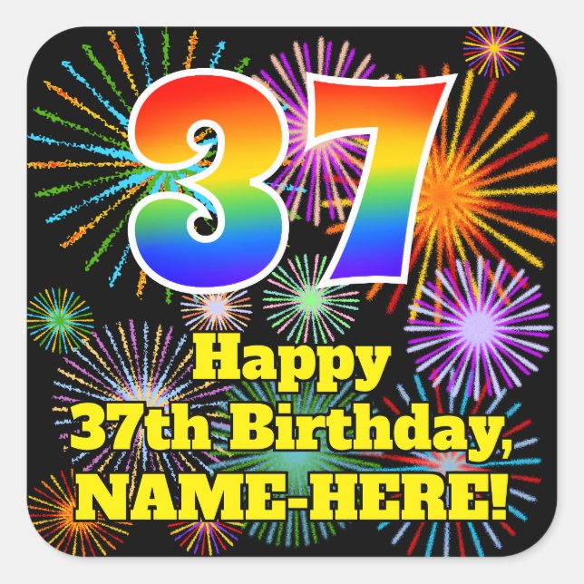 37th Birthday: Fun Fireworks Look, Rainbow # 37 Square Sticker (Front)