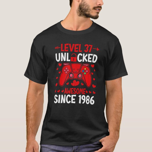 37th Birthday Gaming Level 37 Unlocked Awesome Sin T-Shirt (Front)