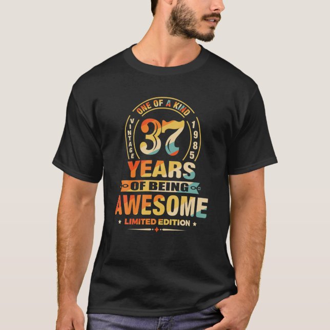 37Th Birthday Gifts 37 Years Of Being Awesome Vint T-Shirt (Front)