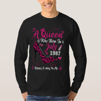 37th Birthday High Heel A Queen Was Born In July 1 T-Shirt