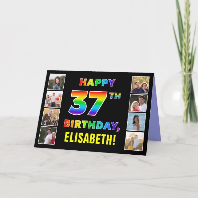 37th Birthday: Rainbow Text, Custom Photos & Name Card (Front)