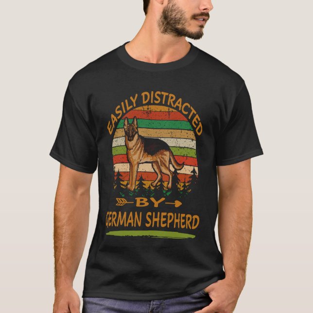 38 Easily Distracted By German Shepherd T-Shirt (Front)