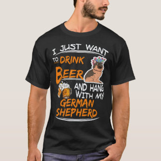 38 I Just Want To Drink Beer And Hang With My Germ T-Shirt
