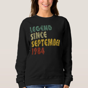 38 Years Old Legend Since September 1984 38th Bir Sweatshirt