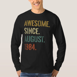 38th Birthday 38 Year Old Awesome Since August 198 T-Shirt