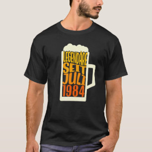 38th Birthday Beer Legendary Since July 1984 T-Shirt