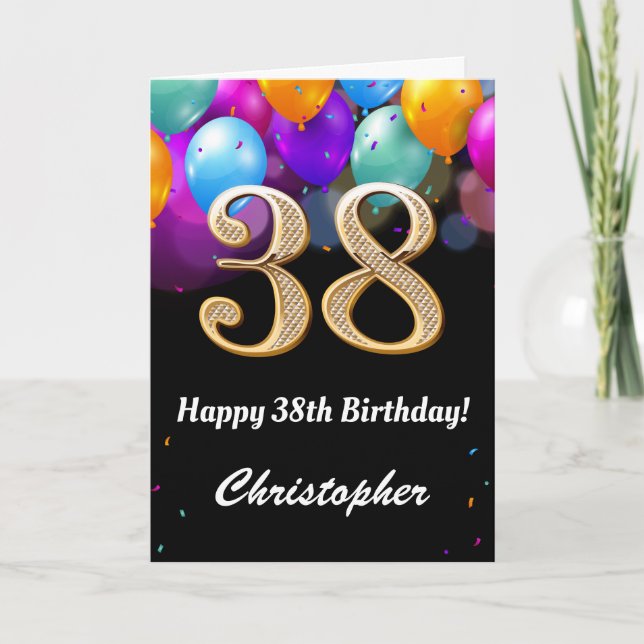 38th Birthday Black and Gold Colourful Balloons Card (Front)