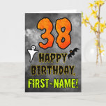 38th Birthday: Eerie Halloween Theme   Custom Name Card<br><div class="desc">The front of this scary and spooky Halloween themed birthday greeting card design features a large number “38”. It also features the message “HAPPY BIRTHDAY, ”, and a custom name. There are also depictions of a ghost and a bat on the front. The inside features a personalised birthday greeting message,...</div>