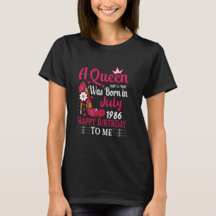 38th Birthday High Heel A Queen Was Born In July 1 T-Shirt