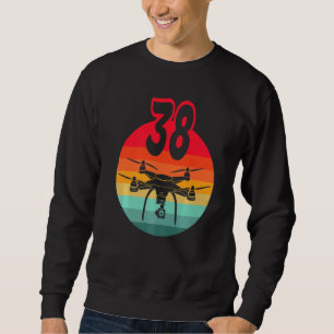 38th Birthday I Retro Remote Control Drones With C Sweatshirt