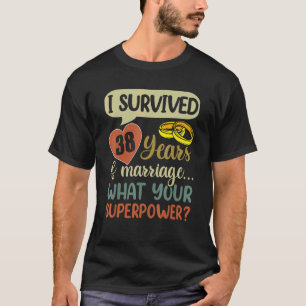38th Marriage Anniversary Couples  I Survived 38 Y T-Shirt