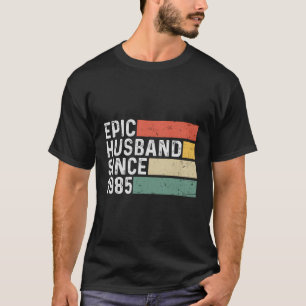 38Th Wedding Anniversary For Him Epic Husband 1985 T-Shirt