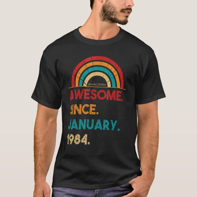39 Year Old Awesome Since January 1984  39th Birth T-Shirt (Front)