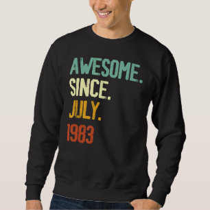 39th Birthday Awesome Since July 1983 39 Years Ol Sweatshirt