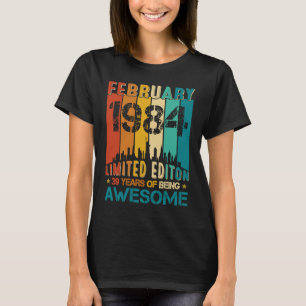 39th Birthday February 1984 39 Years Of Being Awes T-Shirt