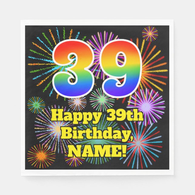 39th Birthday: Fun Fireworks Pattern + Rainbow 39 Napkin (Front)