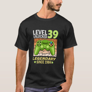 39th birthday gamer born in 1984 T-Shirt