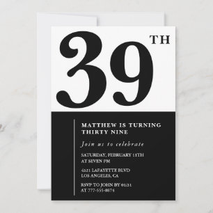 39th birthday invitations Black and White Elegant