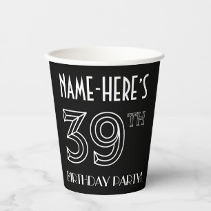39th Birthday Party: Art Deco Style + Custom Name Paper Cups