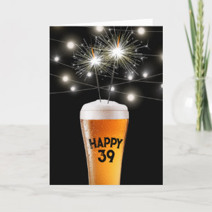 39th Birthday Sparkler In Beer Glass Card