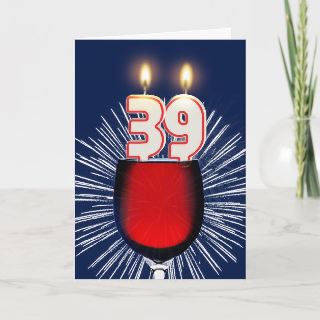 39th Birthday with wine and candles Card (Front)