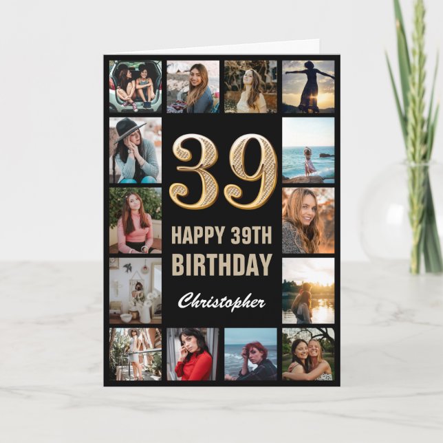 39th Happy Birthday Black and Gold Photo Collage Card (Front)