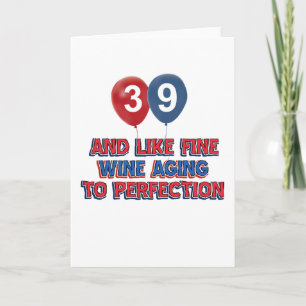 39th year old birthday designs card