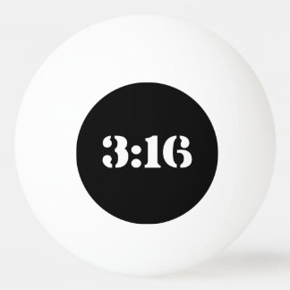 3:16 PING PONG BALL