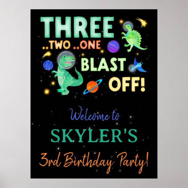 3 2 1 Blast Off Dinosaur Space Birthday Welcome Poster (Front)